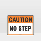 Custom Gate Signs,Caution No Step Sign
